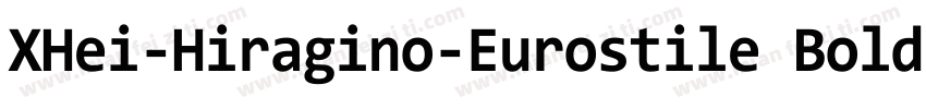 XHei-Hiragino-Eurostile Bold字体转换